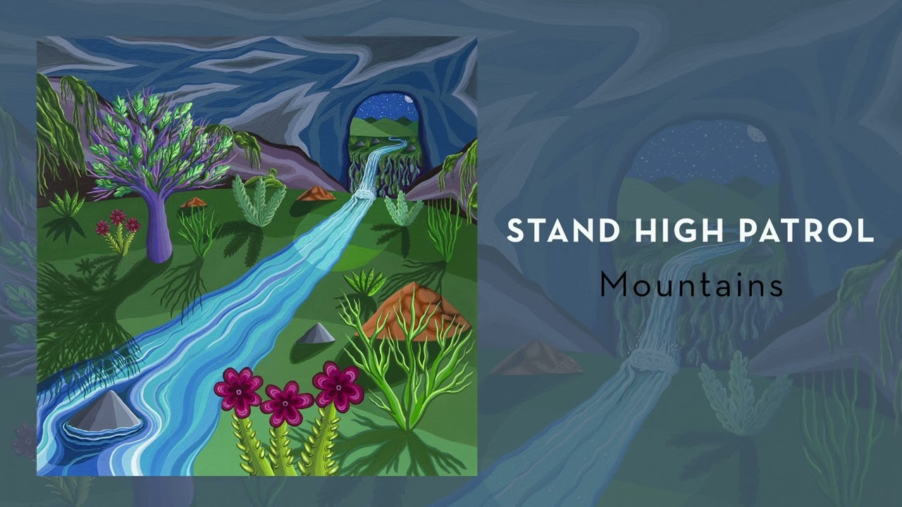 STAND HIGH PATROL - Mountains