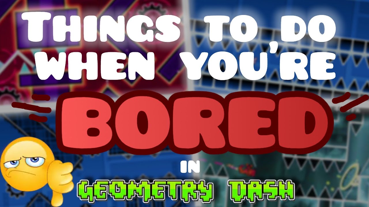 Чем заняться, когда скучно в игре GEOMETRY DASH!!!!