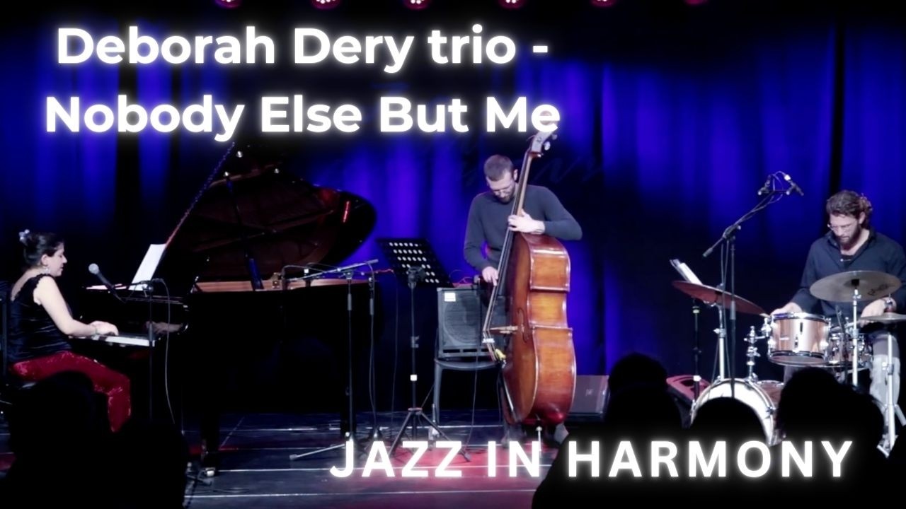 Deborah Dery trio - Nobody Else But Me