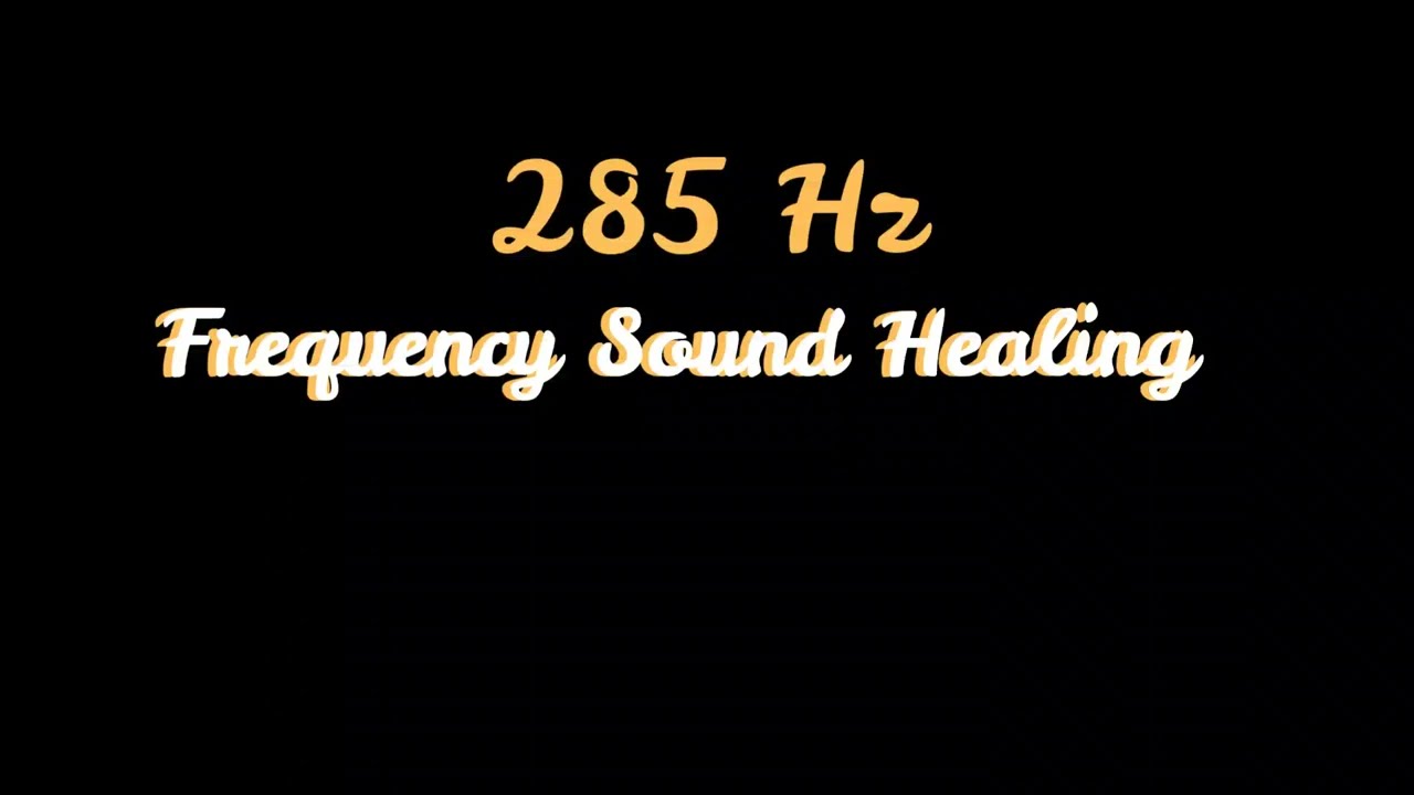 285 Hz Frequency Sound Healing 5 Minute Black Screen