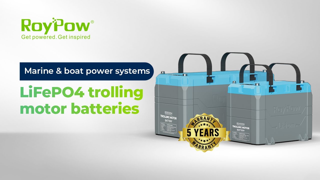 RoyPow LiFePO4 trolling motor batteries