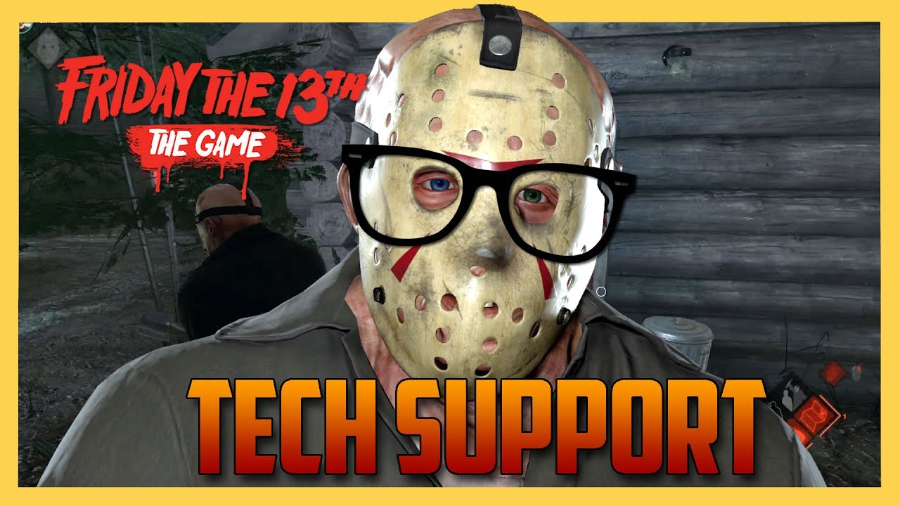 Jason Vorhees Tech Support, at your service. - Friday the 13th The Game | Swiftor