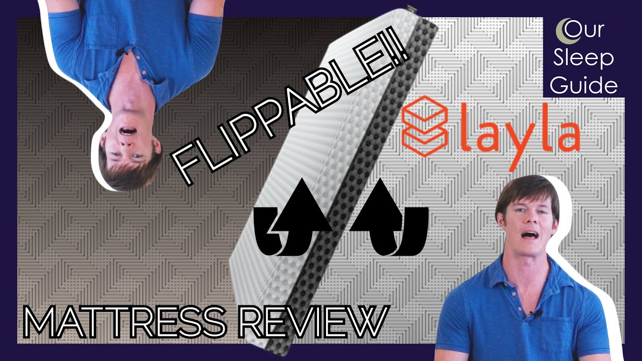 2020 Layla Hybrid Mattress Review: Two Sided Flippable Hybrid Bed with Soft & Firm Side