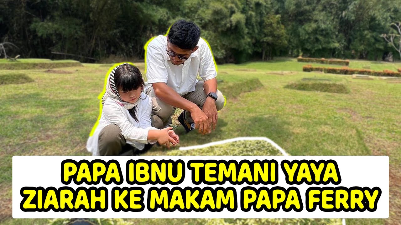 PAPA IBNU TEMANI YAYA ZIARAH KE MAKAM PAPA FERRY...
