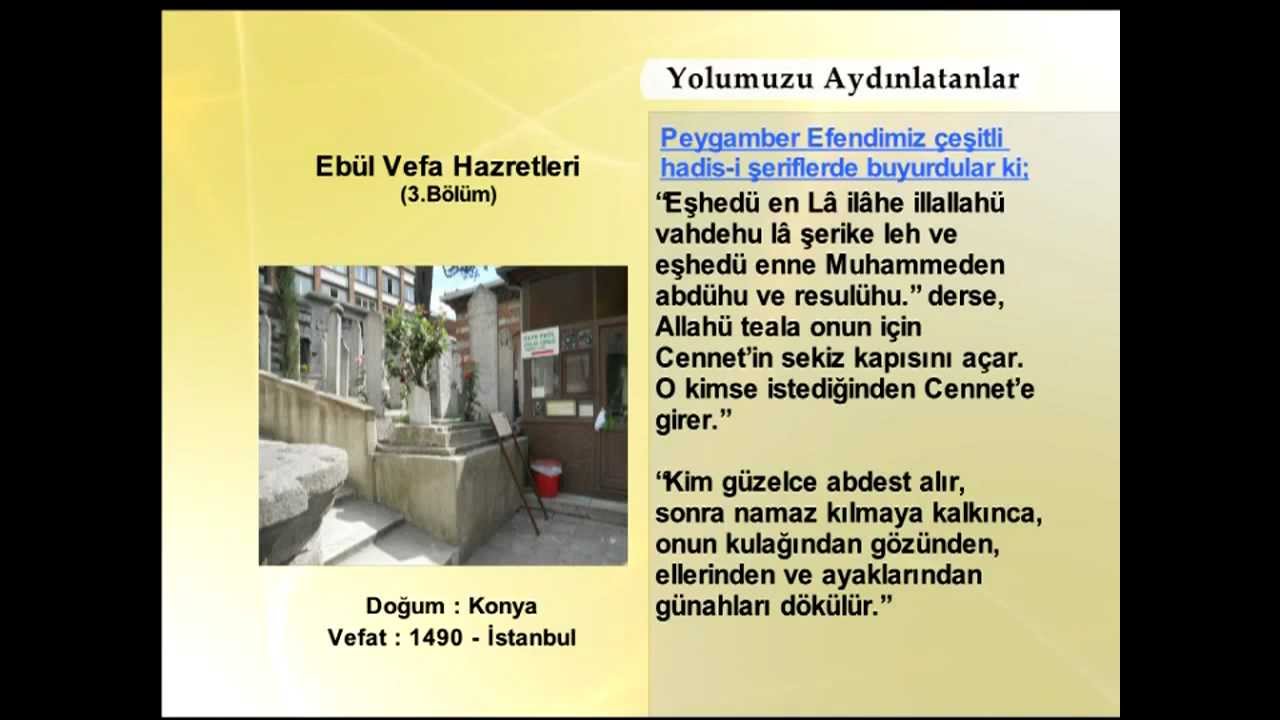 EBUL VEFA HAZRETLERİ 3 (YOLUMUZU AYDINLATANLAR)