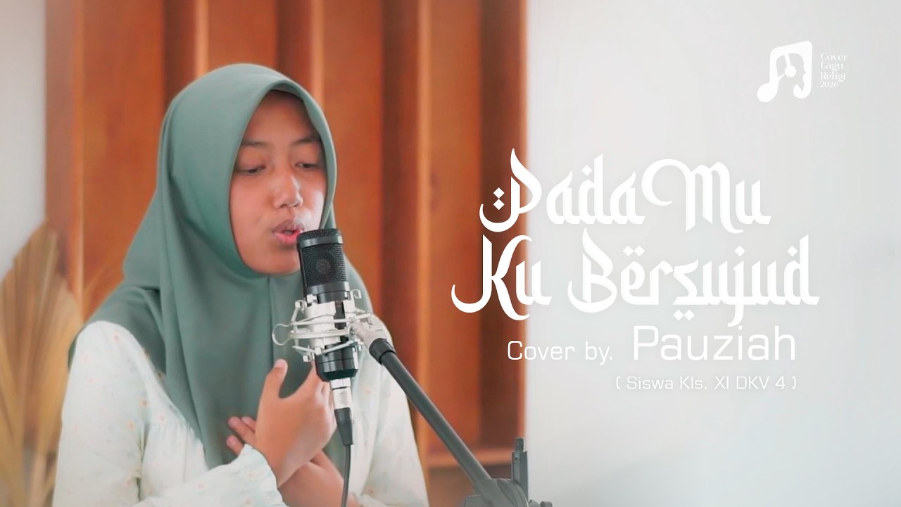 PadaMu Ku bersujud (Afgan) Cover By. Pauziah Siswa | Kls XI DKV 4