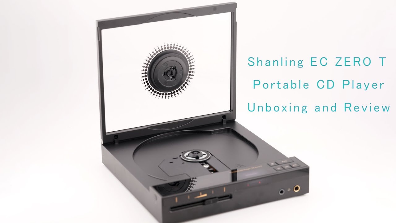 Shanling EC ZERO T Portable CD Player Unboxing and Review