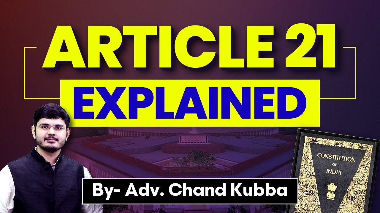Article 21 | Right to Life and Personal Liberty | Maneka Gandhi Case | Golder Triangle | UPSC | IAS