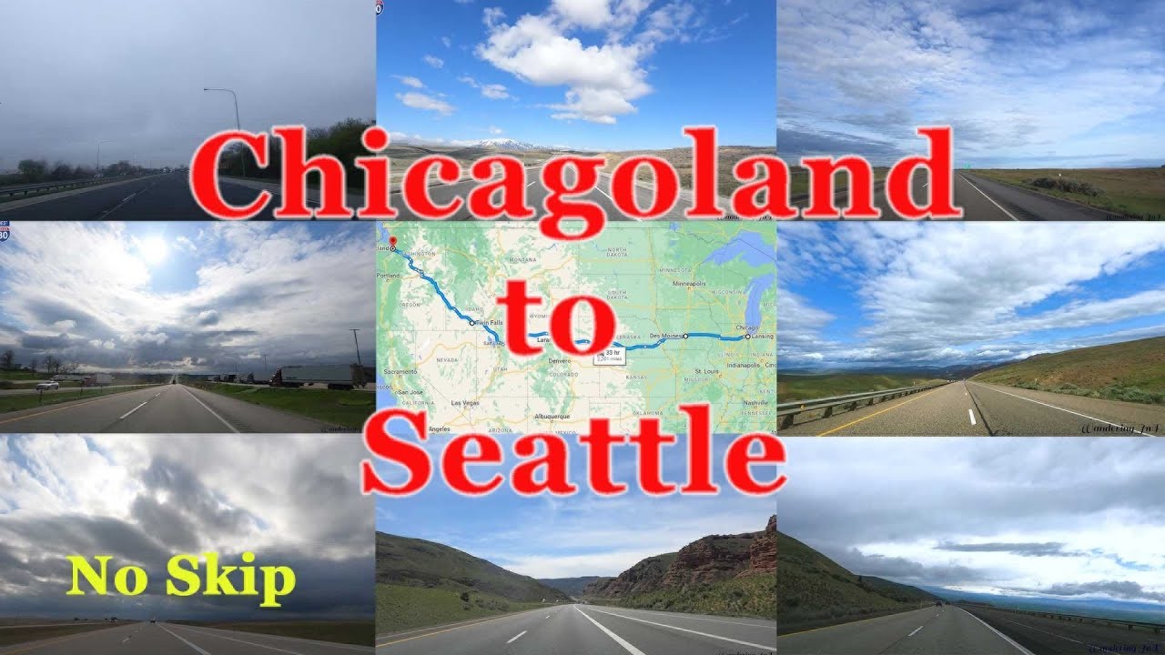 Chicago to Seattle: A Road Trip | A Continuous Drive From Chicago to Seattle