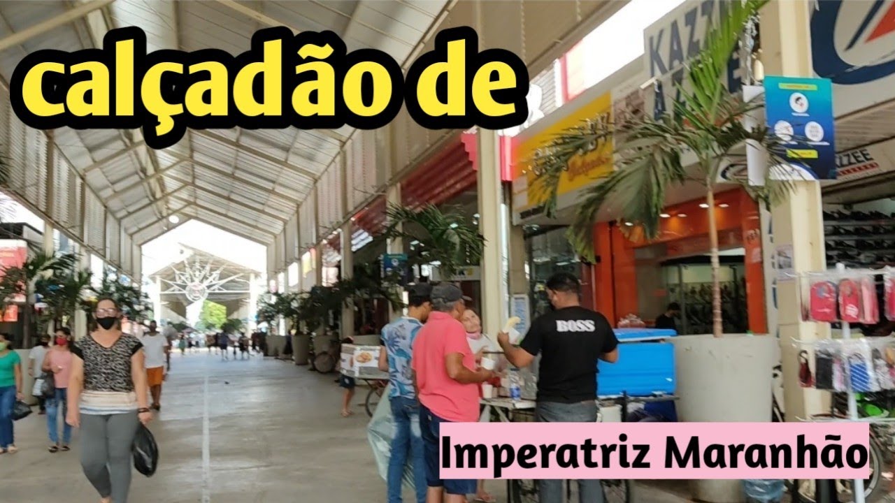 calçadão de Imperatriz Maranhão