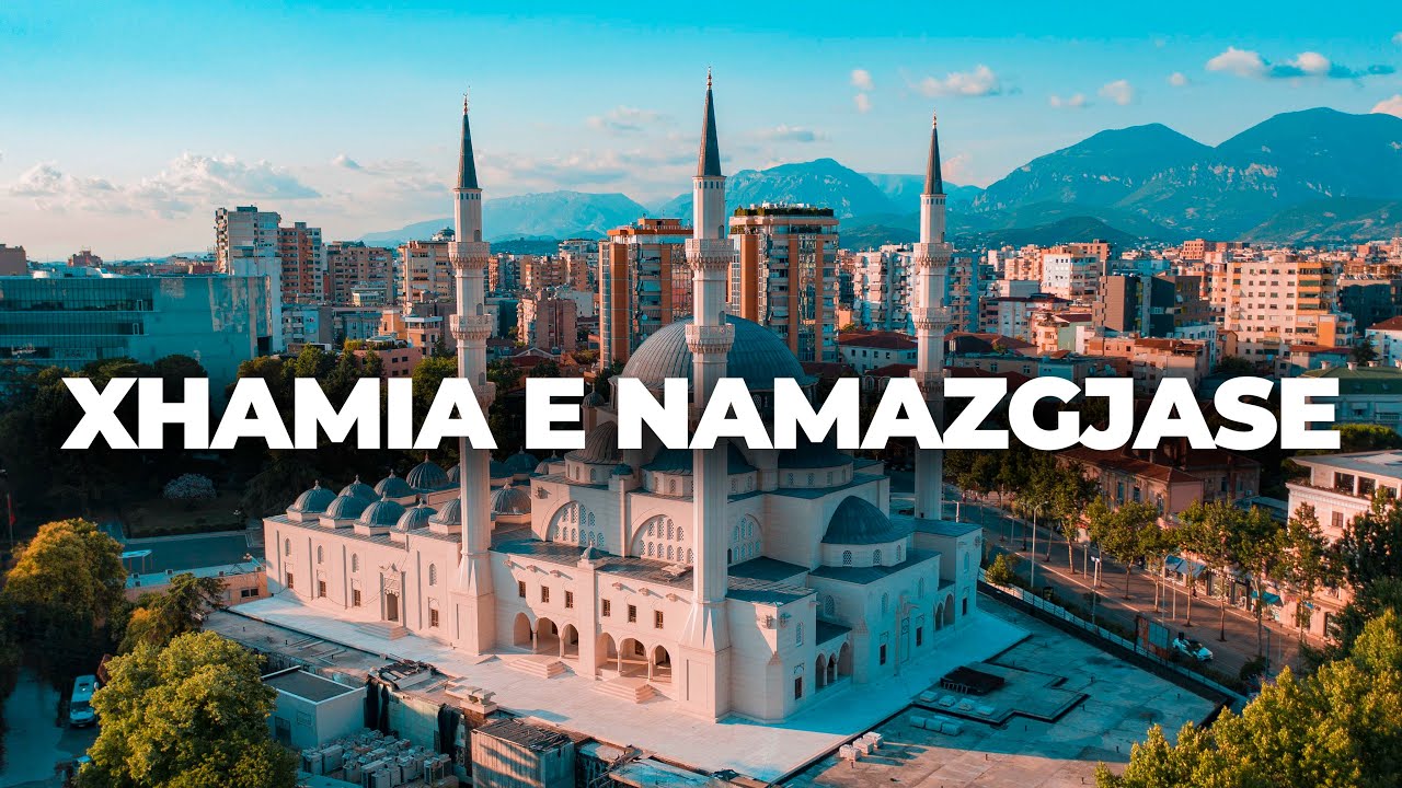 XHAMIA E NAMAZGJASE, NAMAZGAH MOSQUE | 4K DRONE VIDEO, ALBANIA 2021