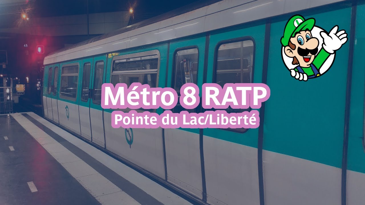 Métro 8 RATP - Voyage entre Pointe du Lac et Liberté
