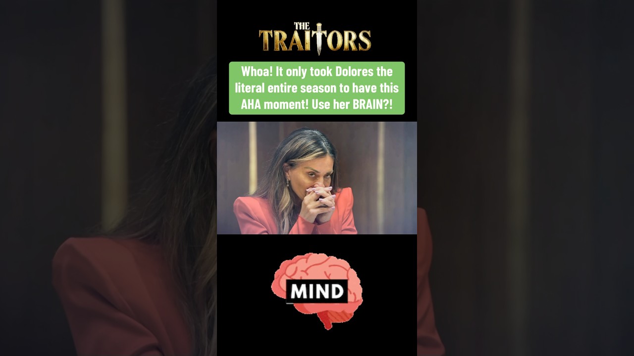 Dolores FINALLY Had a Revelation on The Traitors US!