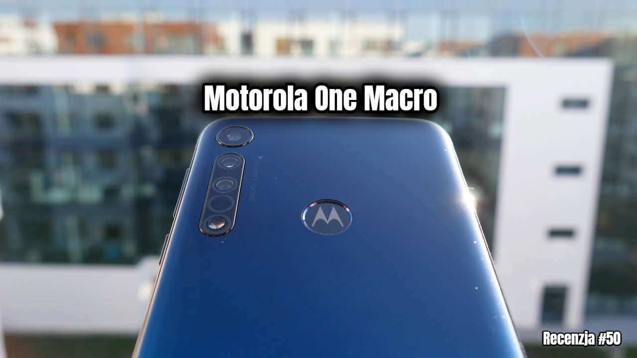 Motorola One Macro | Recenzja #50