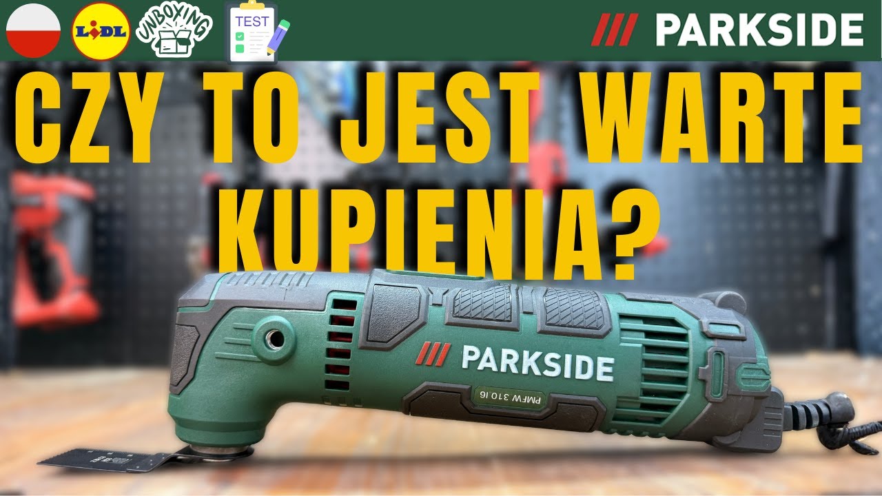 NARZEDZIE WIELOFUNKCYJNE Parkside PMFW 310 I6 POLSKA POLSKI LIDL