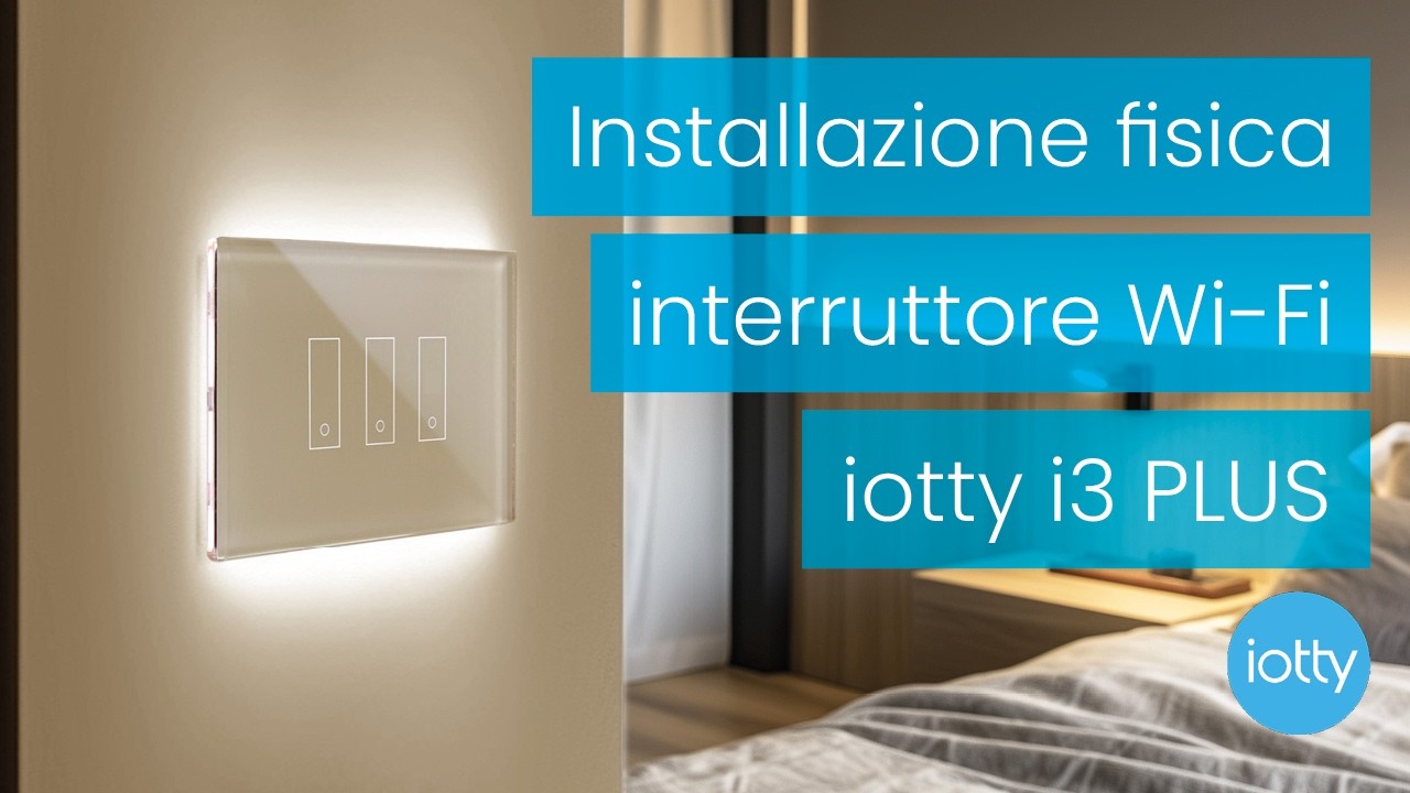 Installazione iotty i3 PLUS - Lingua: italiano