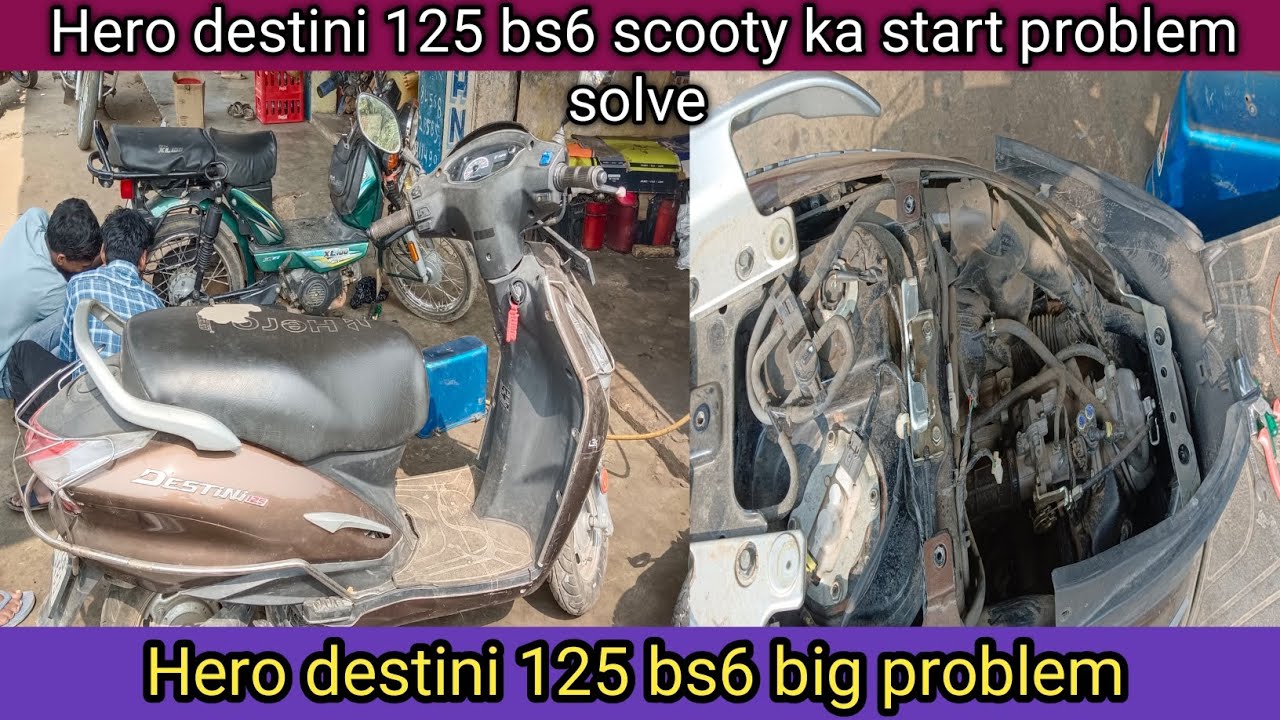 Hero destini 125 bs6 starting problem solve/hero destini 125 bs6 self start problem /destini 125 bs6