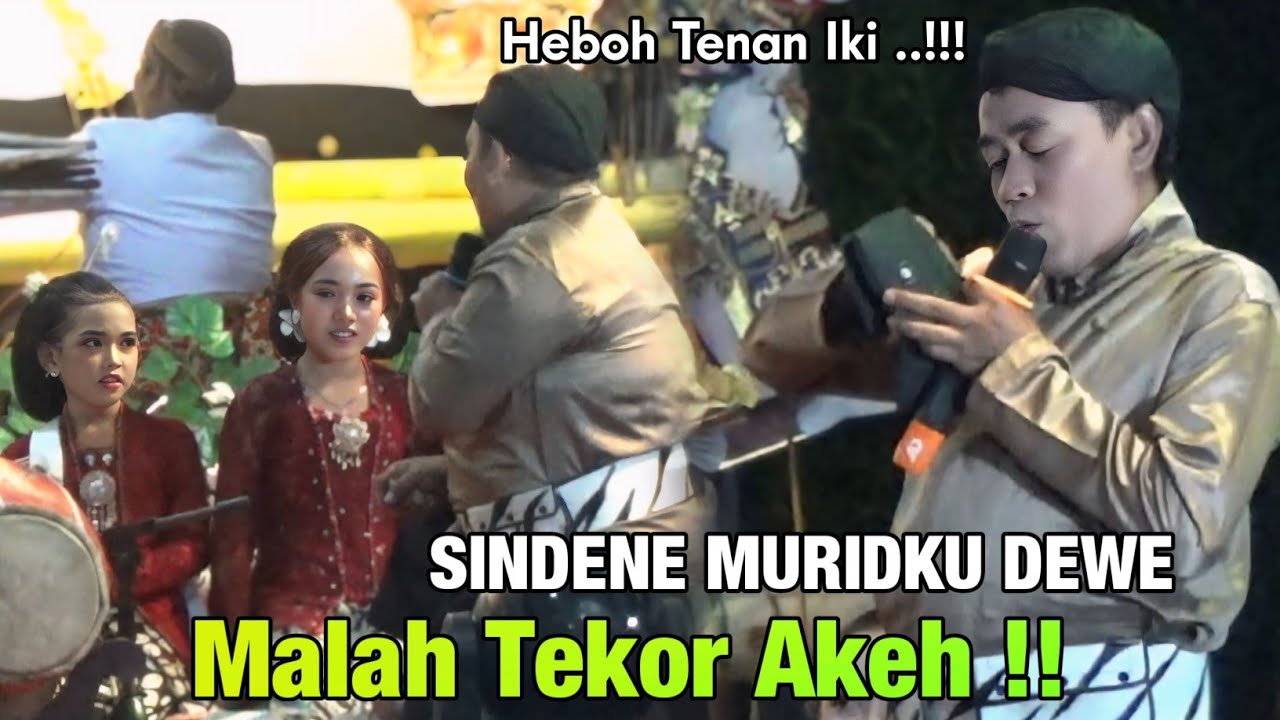 Terbaru Paling Lucu Cak Komet Tekor Akeh Di Sindeni Muride Dewe 