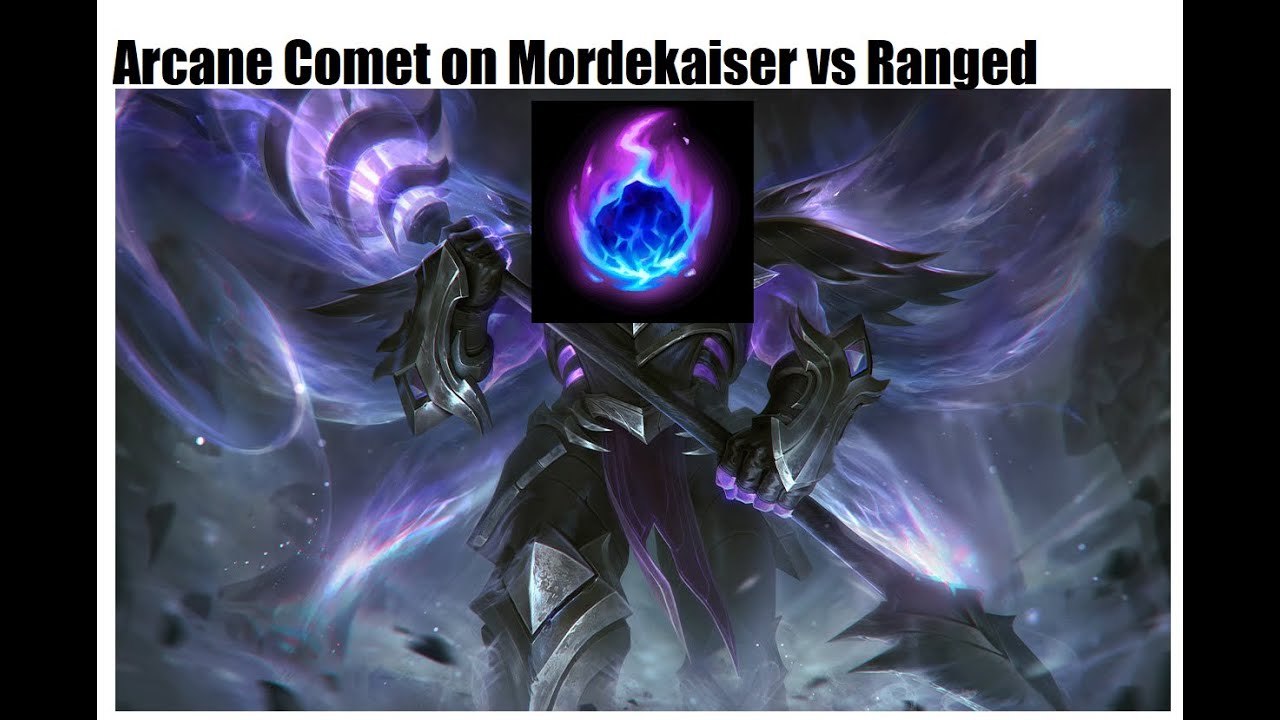 Arcane  Comet Vs Ranged Matchup on Mordekaiser