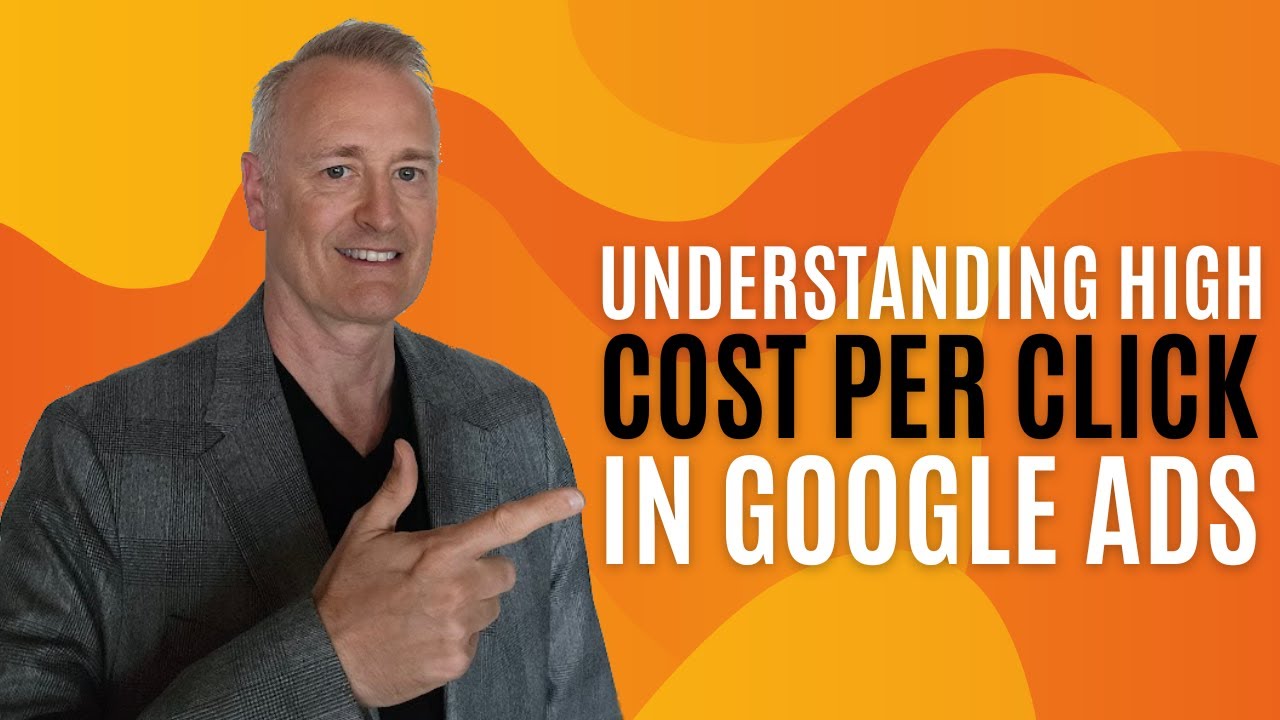 Understanding High Cost Per Click (CPC) in Google Ads 💰