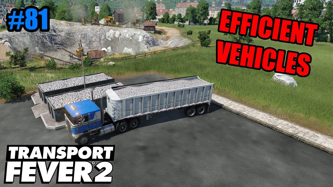 Efficient Vehicles! - Transport Fever 2