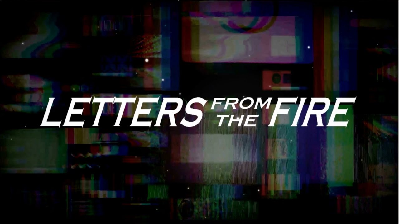 Letters From The Fire - Control Official Lyric Video