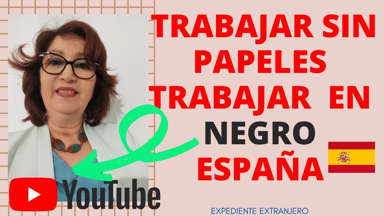🔘¿Trabajar sin papeles? El trabajo en NEGRO en España
