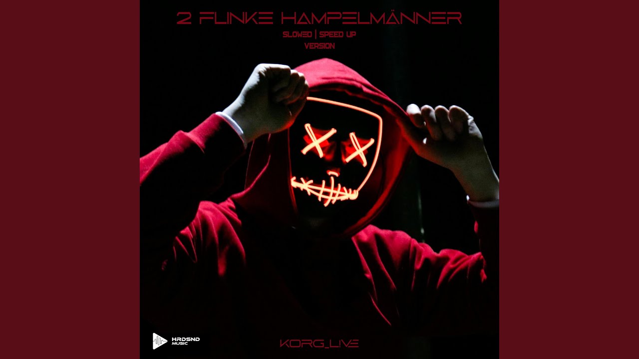 2 Flinke Hampelmänner (feat. KorgZ_L!ve) (Speed Version)