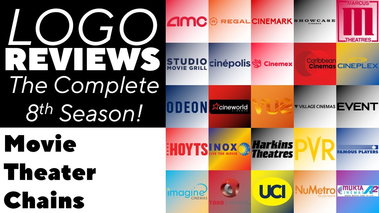 Logo Reviews: The Complete 8th Season! (Movie Theater Chains)