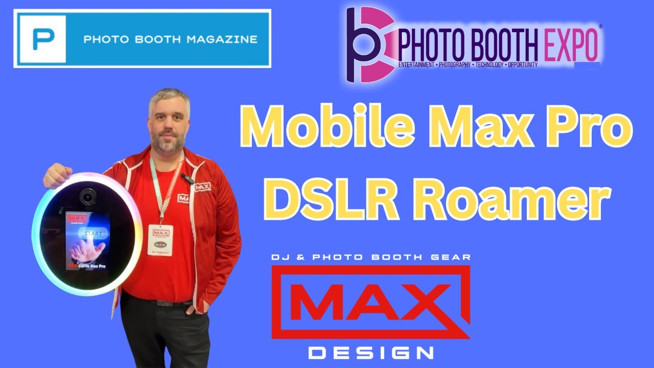 Max Design Mobile Max Pro DSLR Roaming Photo Booth Debut PBX 2024