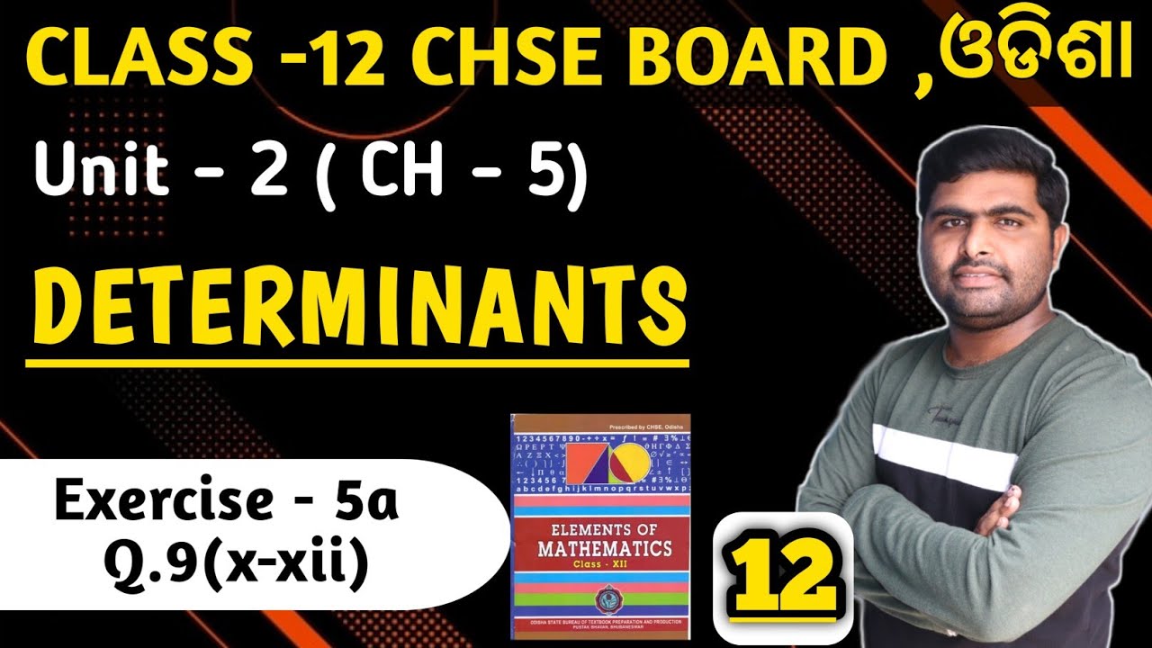 Exercise 5a Q.9(x-xii) Determinants || elements of mathematics || chapter 5 || class 12 in odia ||