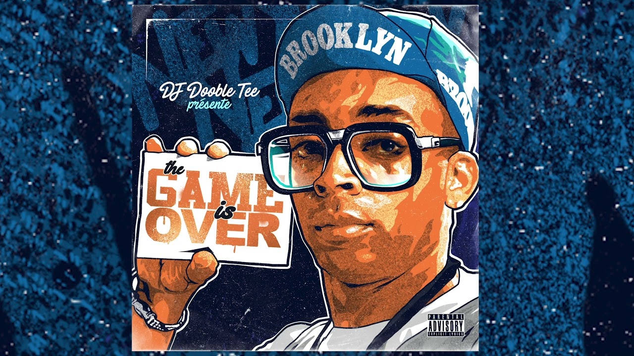 MIXTAPE💥 - The Game is Over - DJ Dooble Tee
