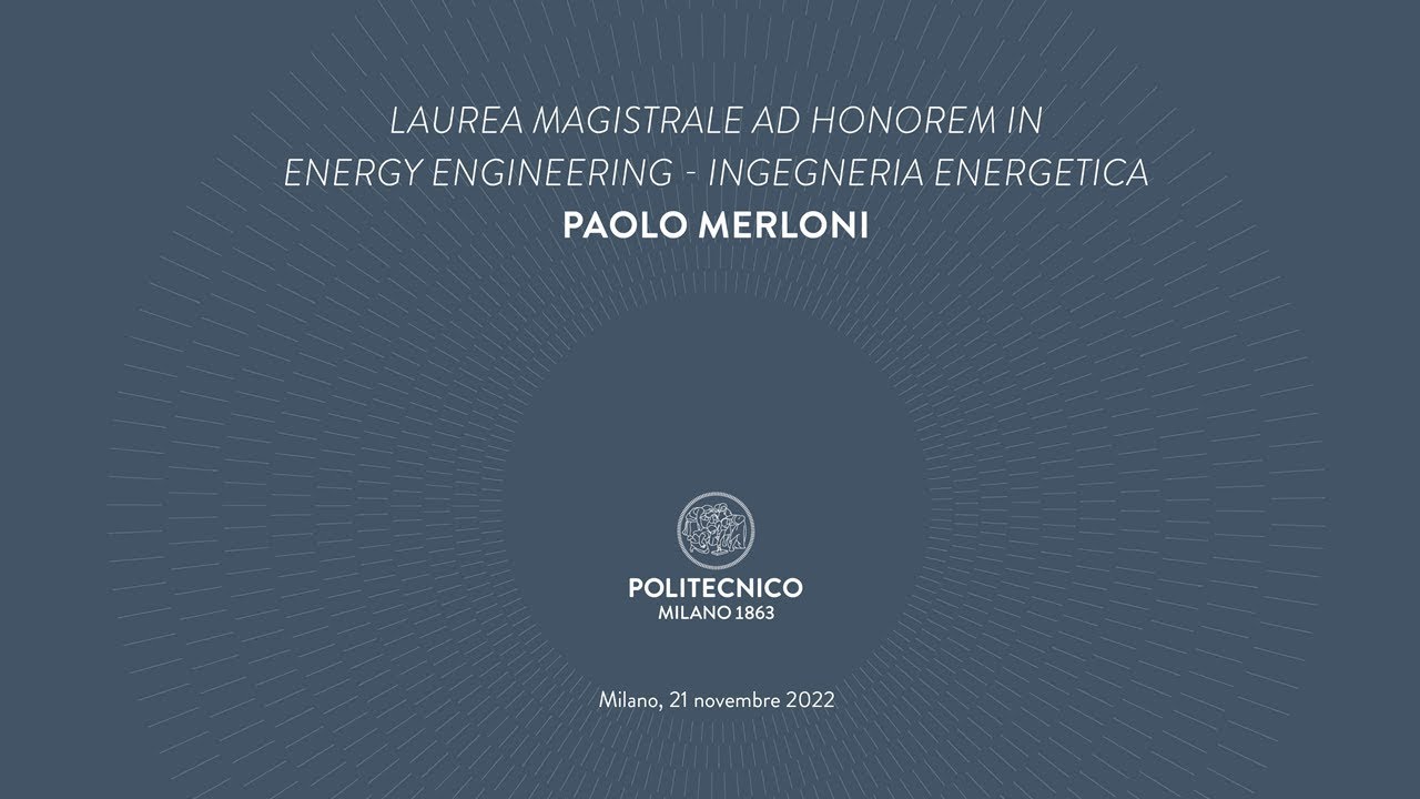 Laurea magistrale ad honorem in Energy Engineering - Ingegneria Energetica a Paolo Merloni
