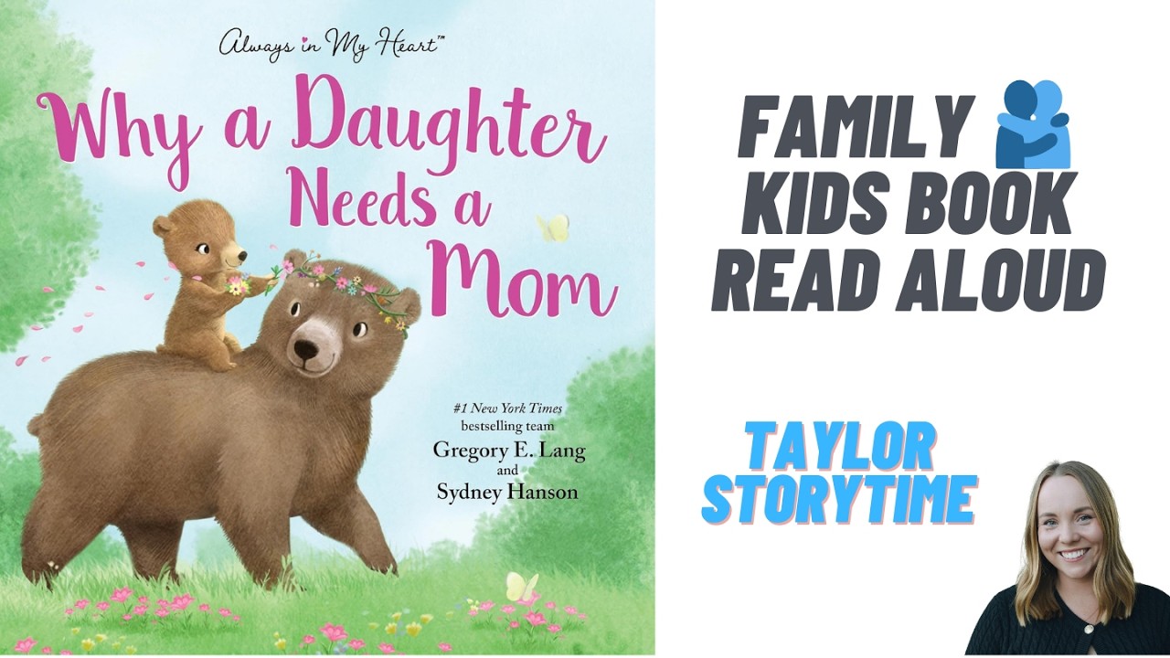 Why a Daughter Needs a Mom READ ALOUD BOOK 📚 | Family Books for Kids 🫂