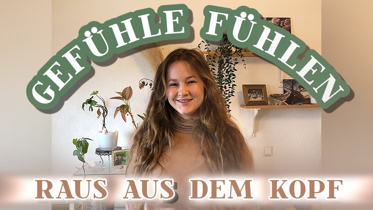 Raus aus dem Kopf🧠 und rein ins Gefühl: 🪶Gefühle richtig fühlen und endlich in die Selbstakzeptanz