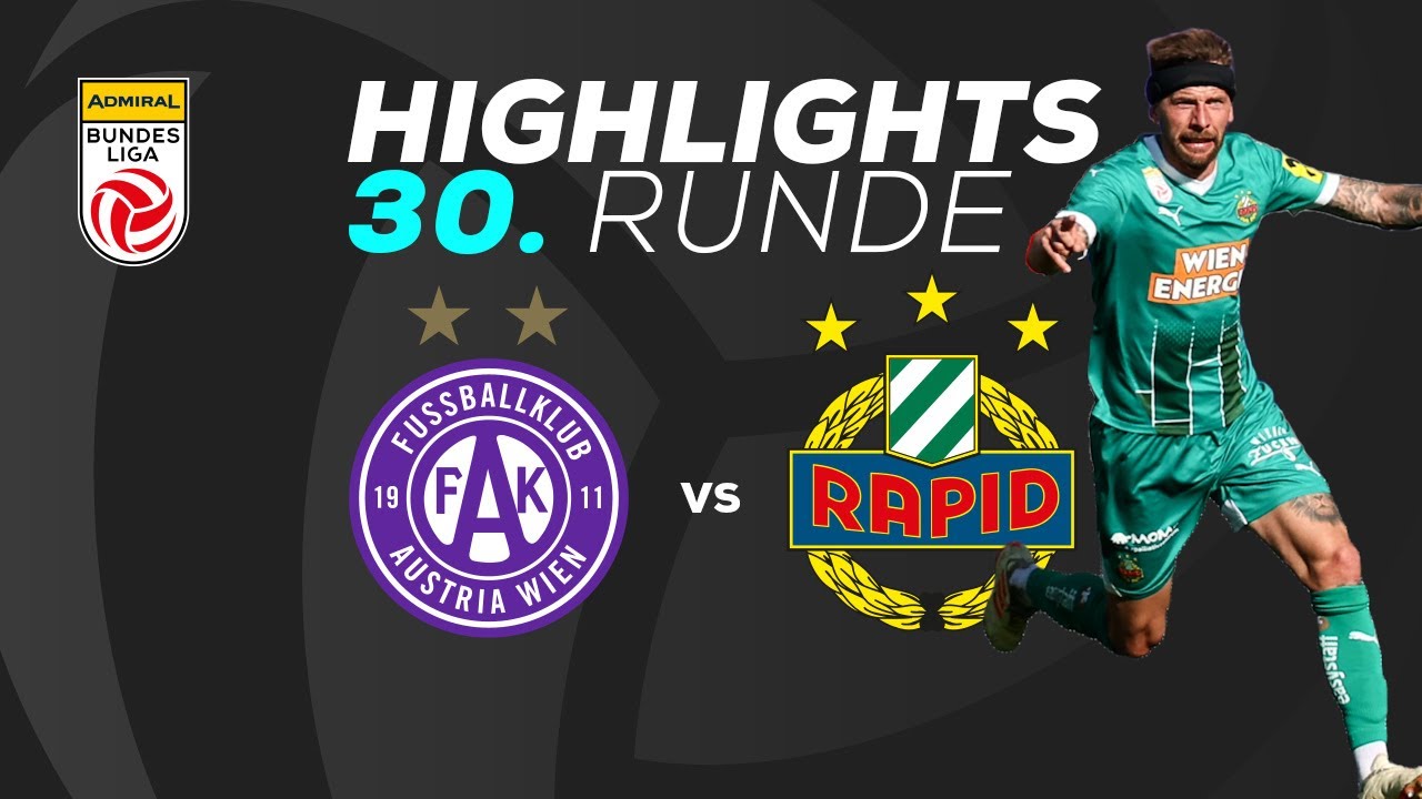 FK Austria Wien - SK Rapid 30. Runde ADMIRAL Bundesliga 2024/25