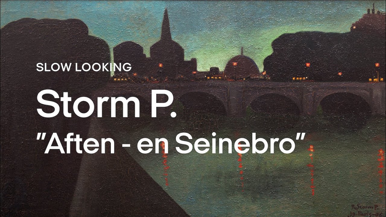 SLOW LOOKING, Aften - en Seinebro, Storm P.