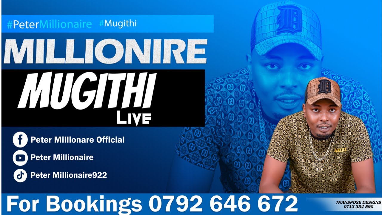 MILLIONAIRE BEST MUGITHI LIVE