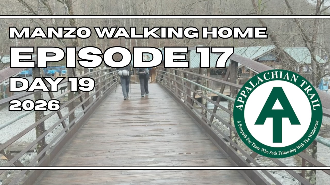 Episode 17 (Day 19) | Appalachian Trail Thru-Hike 2026: Nantahala Outdoor Center to Sassafrass Gap