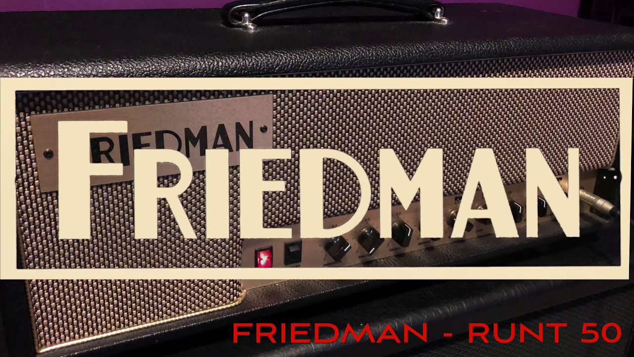 Friedman Runt 50 - Heavy Metal Riffing.