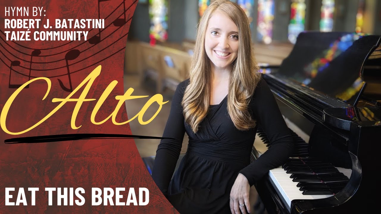 Eat This Bread (Alto)