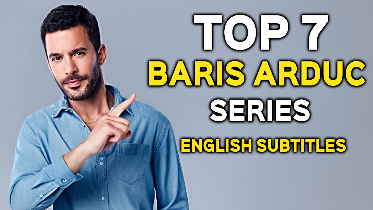 7 лучших турецких сериалов Барыша Ардуча | с английскими субтитрами
