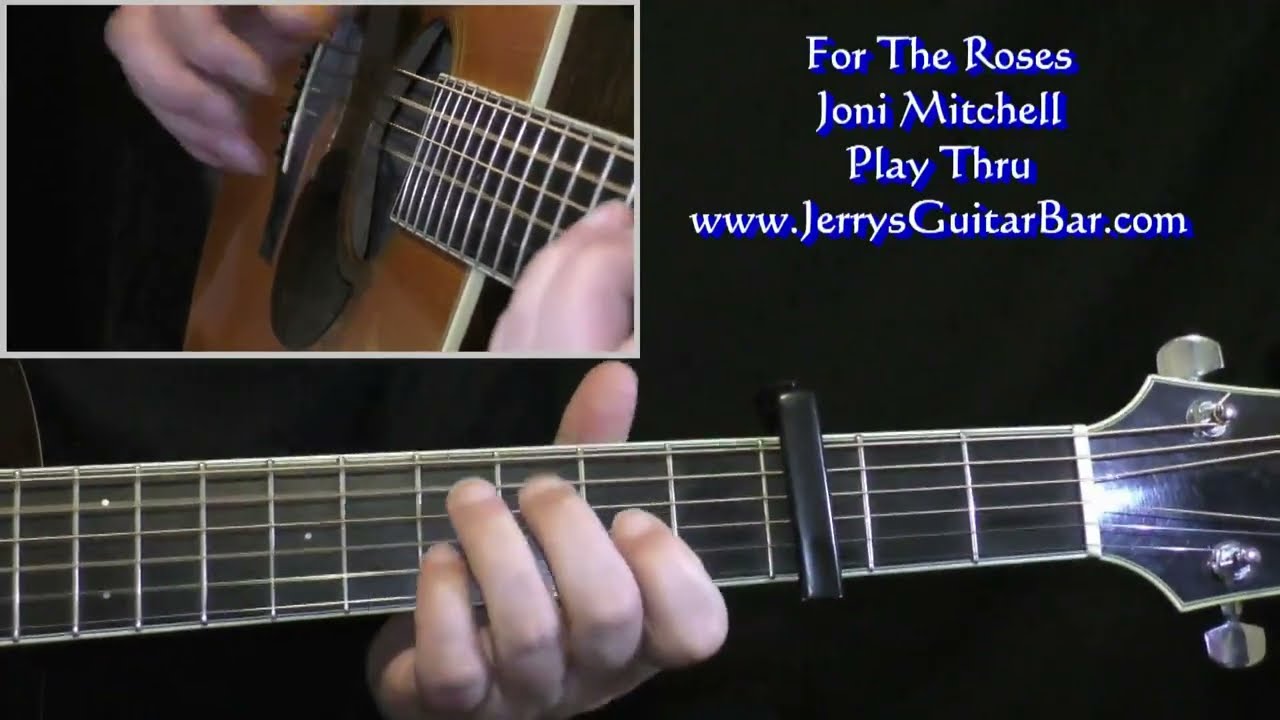 Joni Mitchell For The Roses | Guitar Play Thru