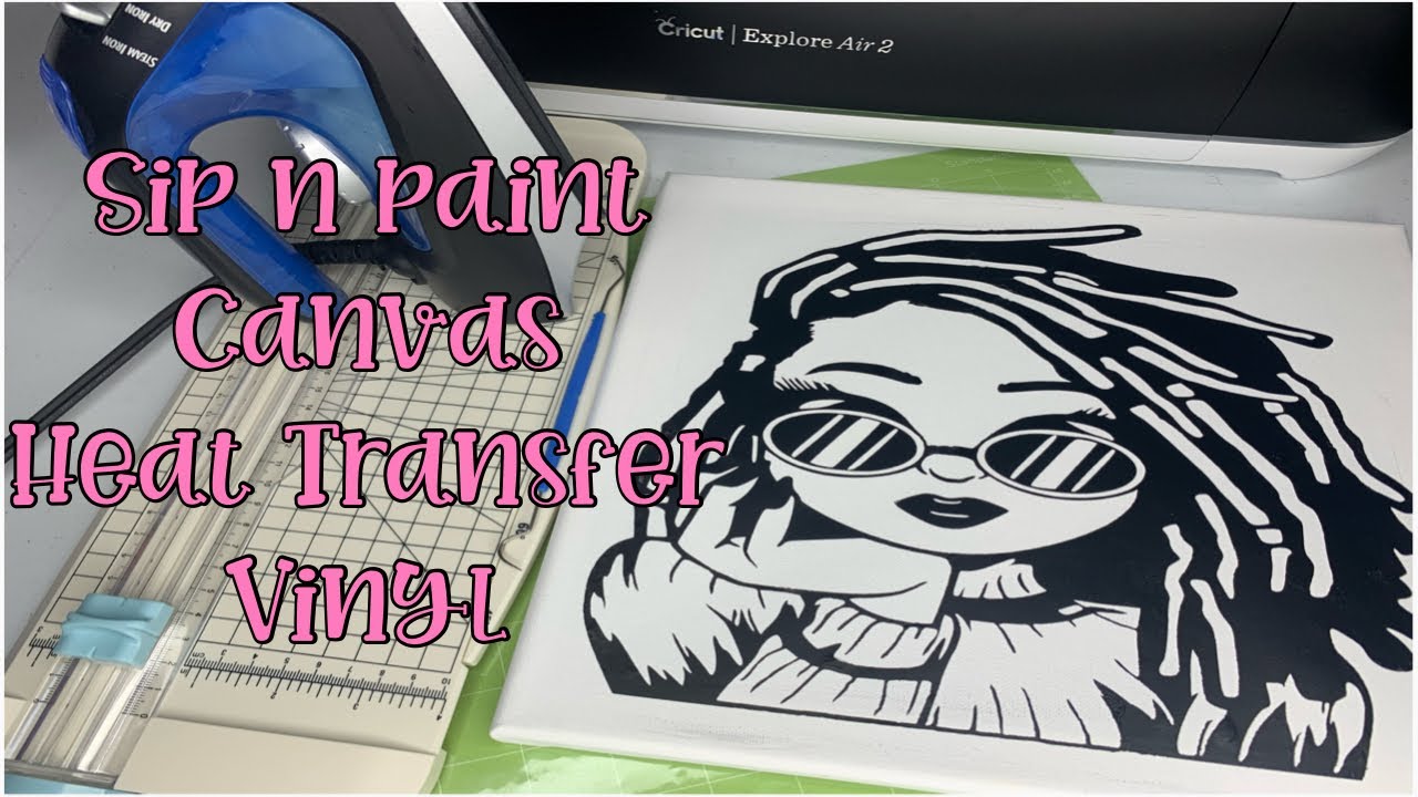 How To Make A Paint And Sip Canvas Using HTV In Cricut Design Space On Iphone
