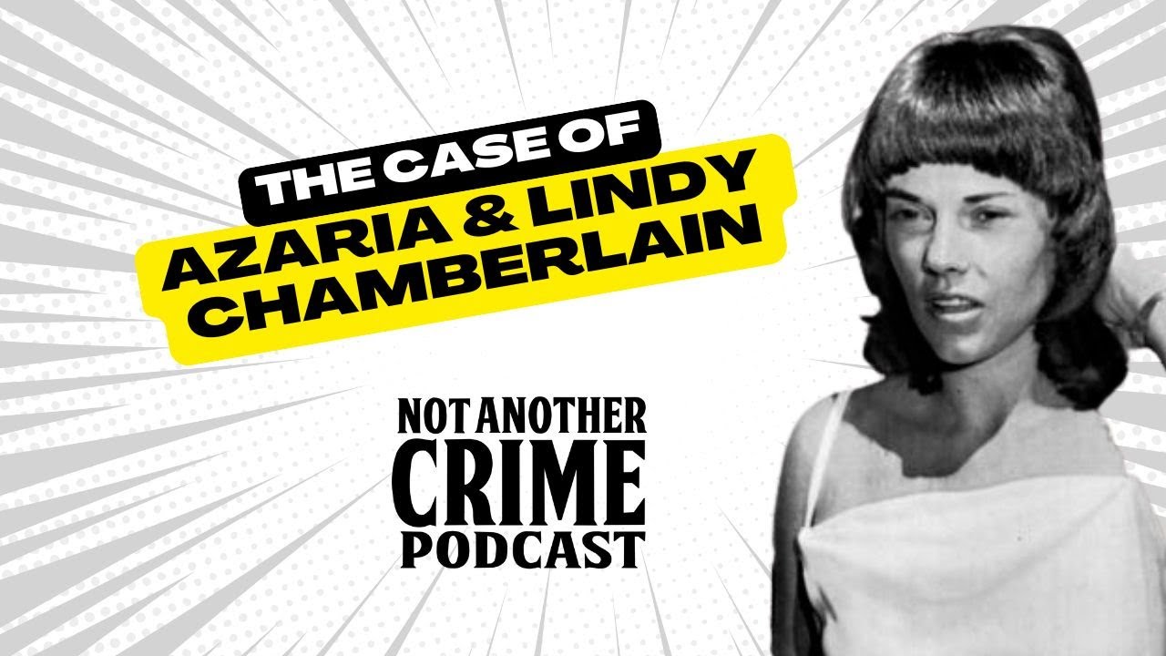 Azaria & Lindy Chamberlain