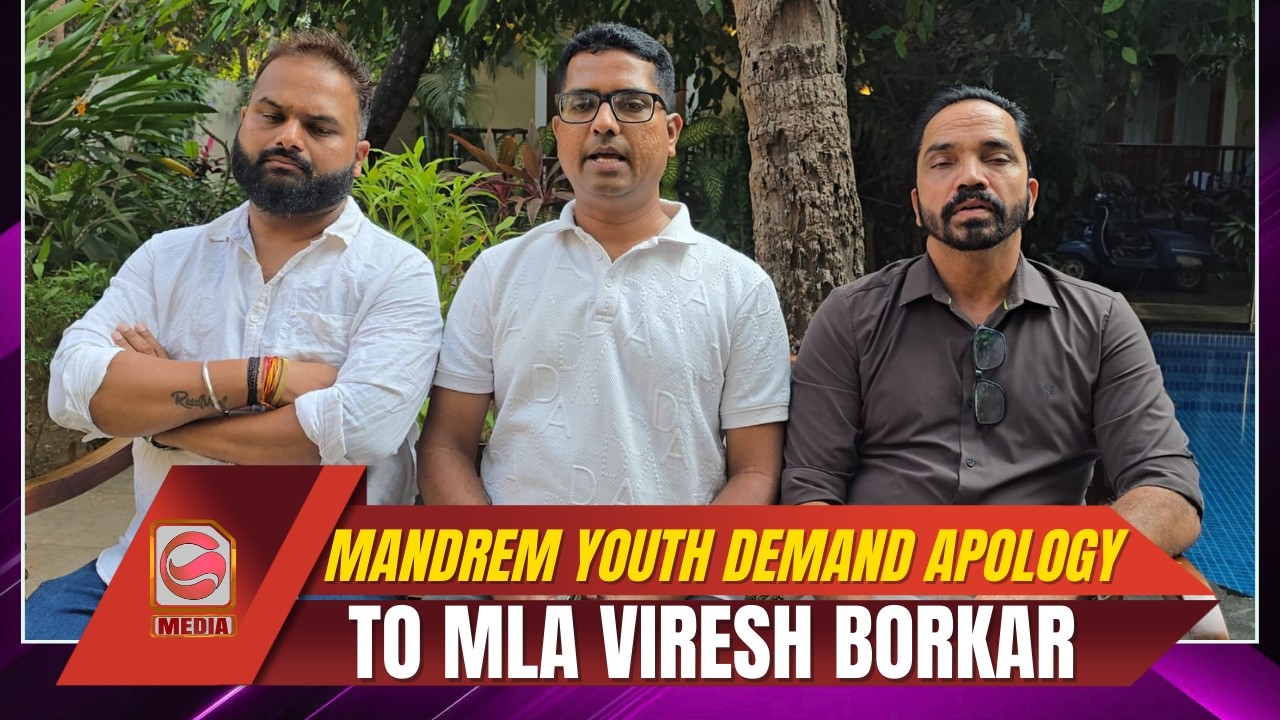 Mandrem Youth Demand Apology to MLA Viresh Borkar