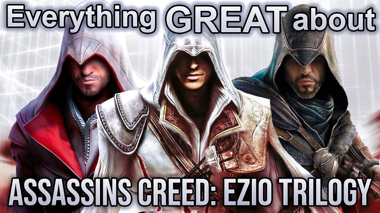 Everything GREAT About Assassin's Creed Ezio Trilogy!