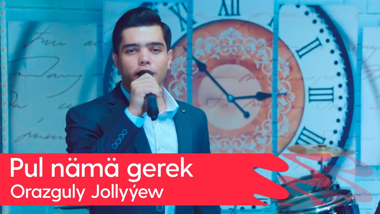 Orazguly Jollyyew - Pul nama gerek | 2025