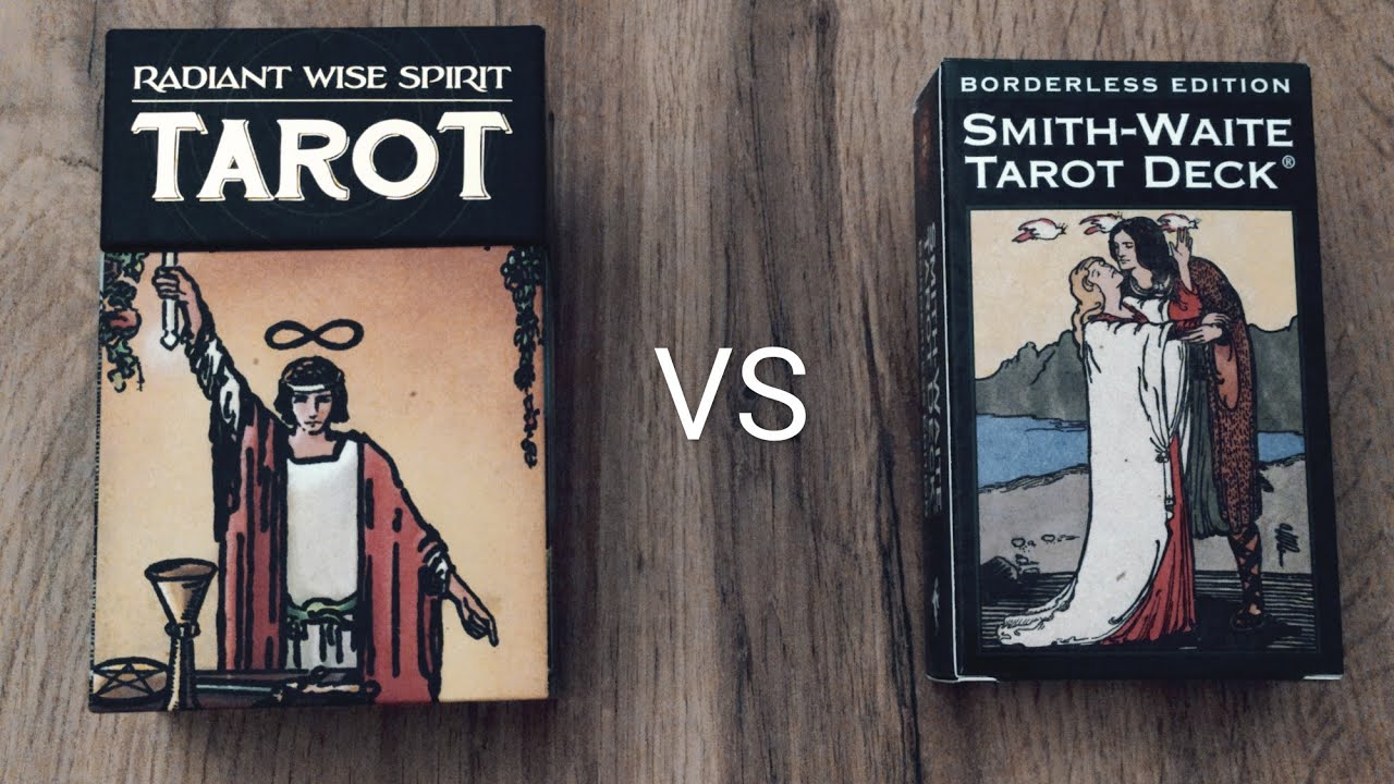 The Radiant Wise Spirit Tarot VS. The Borderless Smith-Waite Tarot