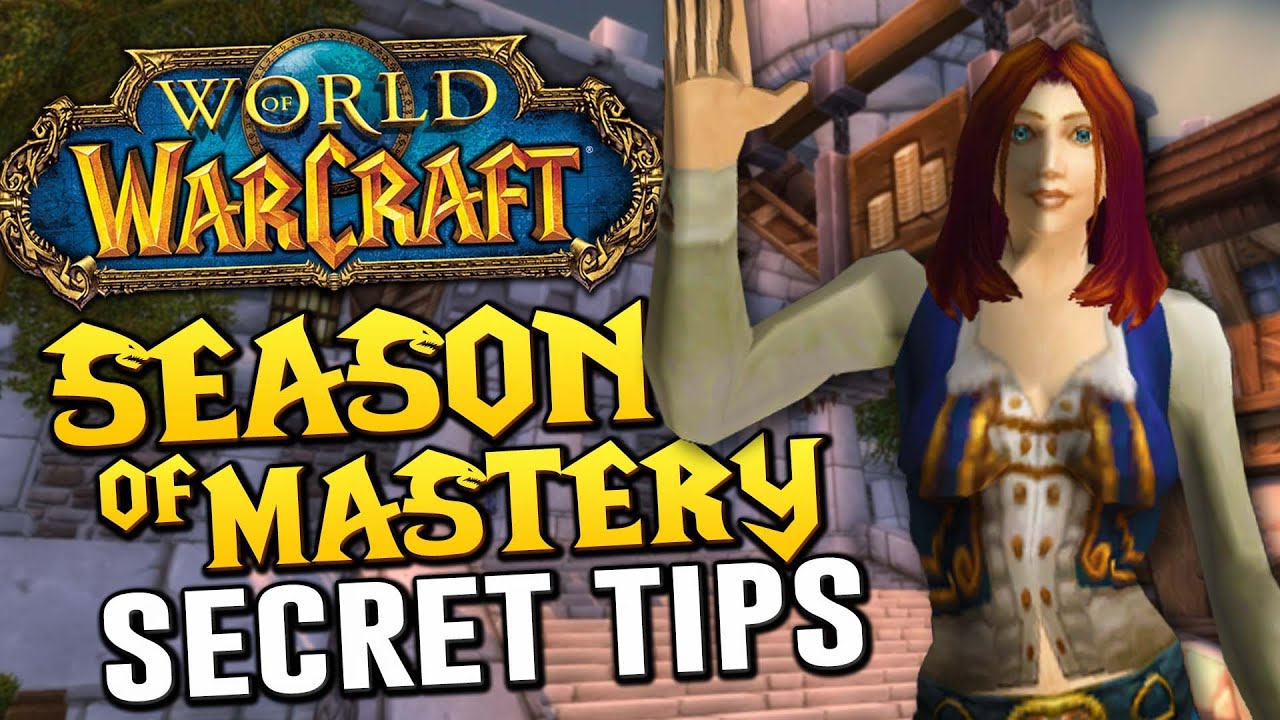 10 Tips YOU Need For SEASON OF MASTERY - WoW Classic